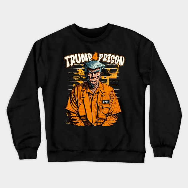 Retro Trump for Prison Illustration Crewneck Sweatshirt by SLAG_Creative